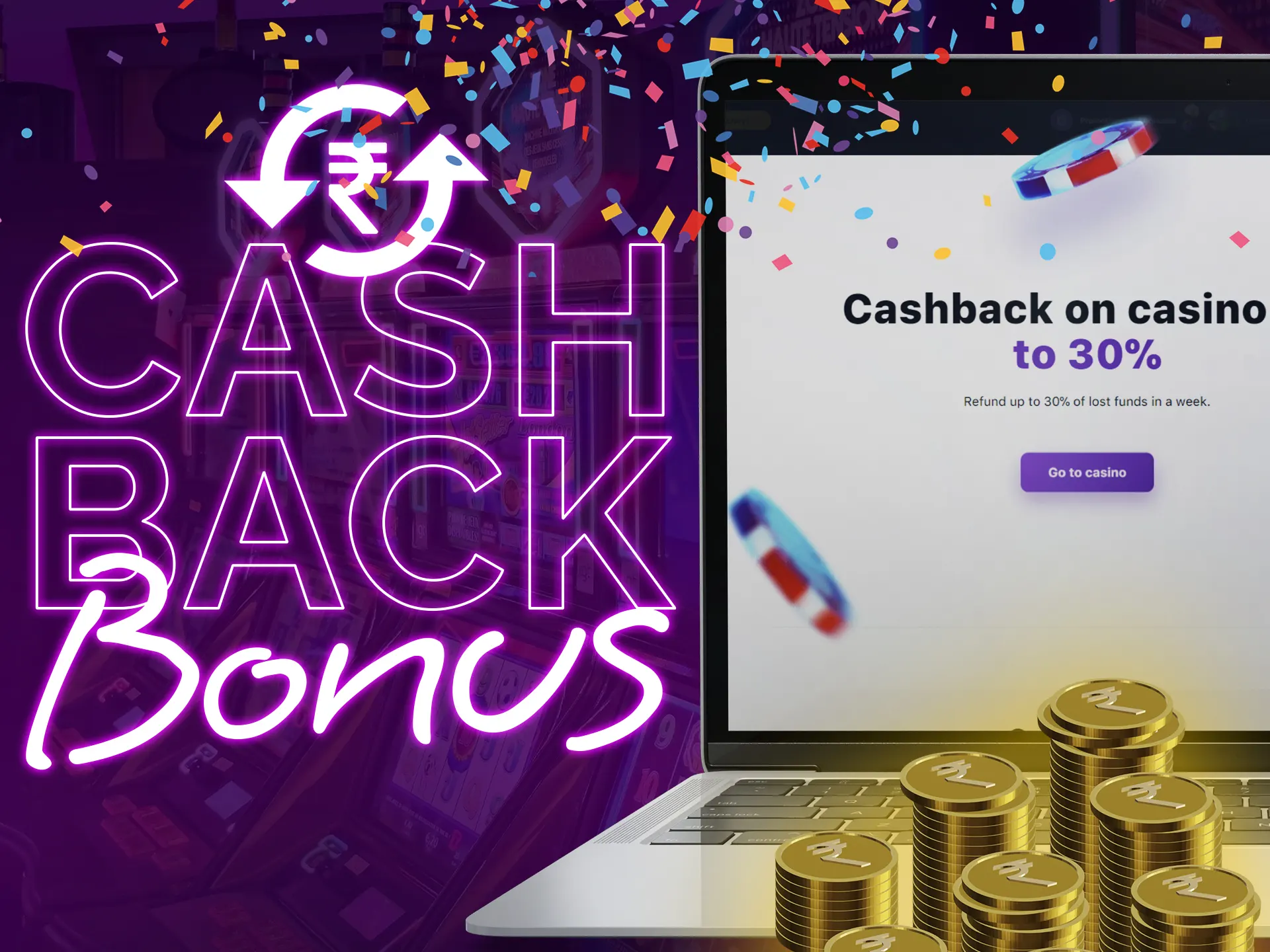 A cashback bonus usually reimburses players for a portion of their losses.