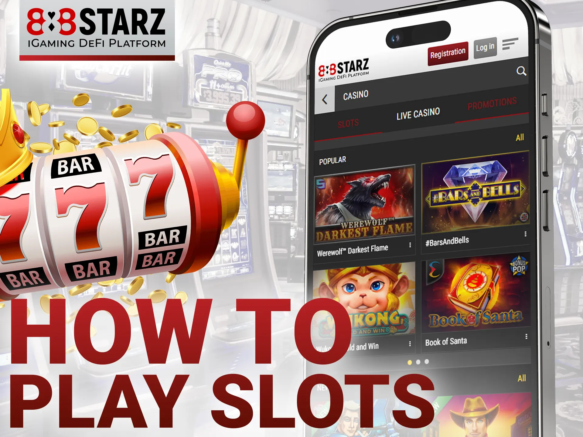 Find out how to play the slots at 888Starz.