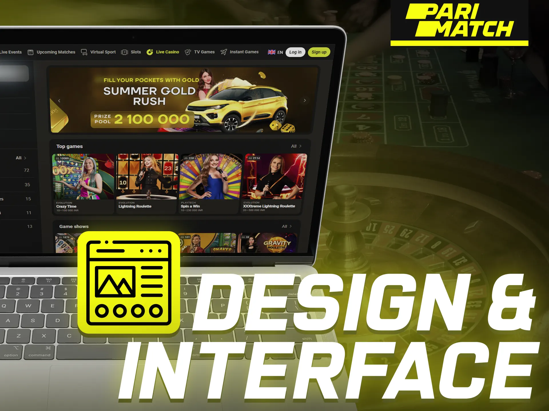 The Parimatch Casino platform's design and navigation make it very easy for customers to utilize.