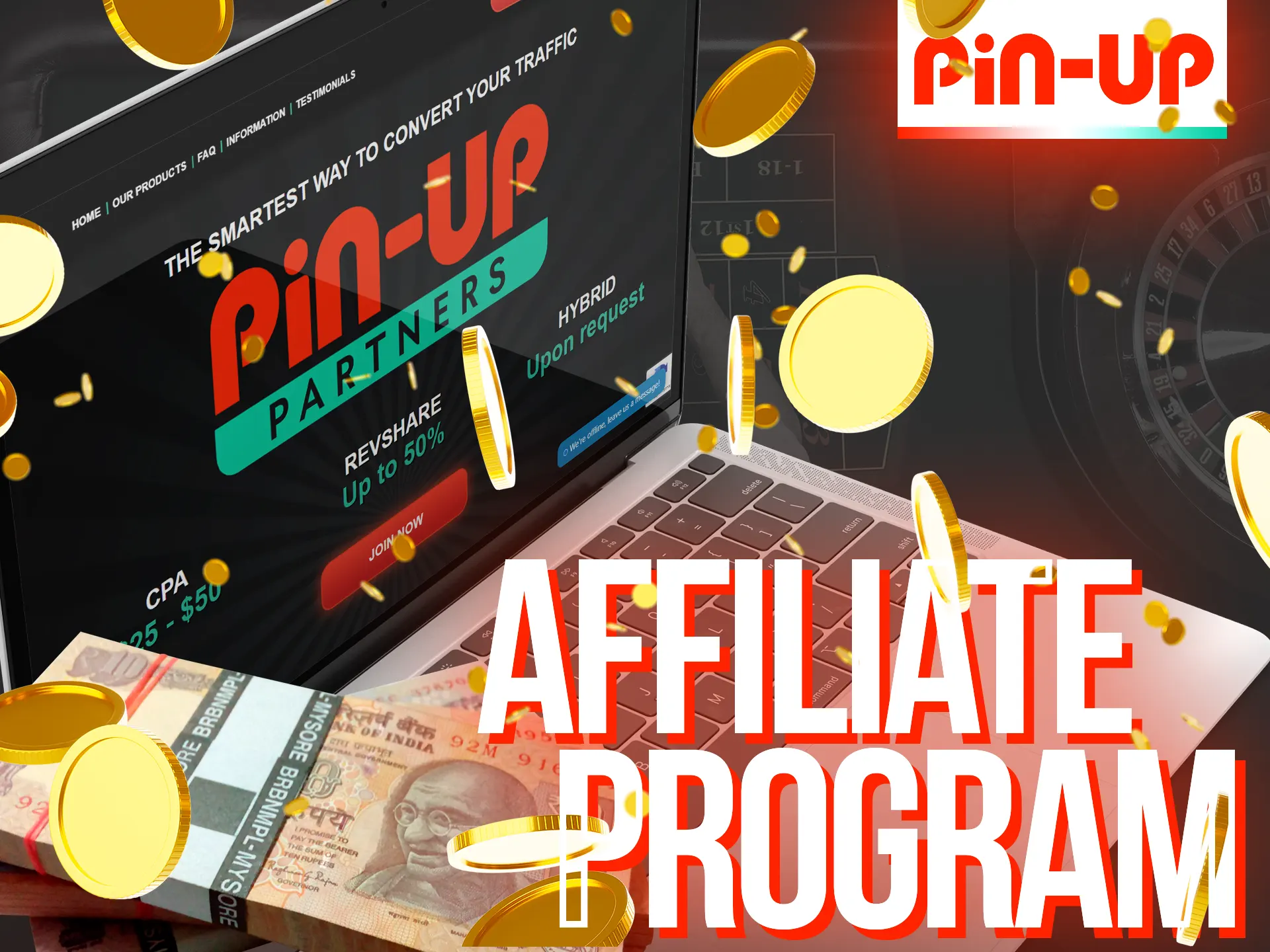 Become partners of Pin-Up online casino.