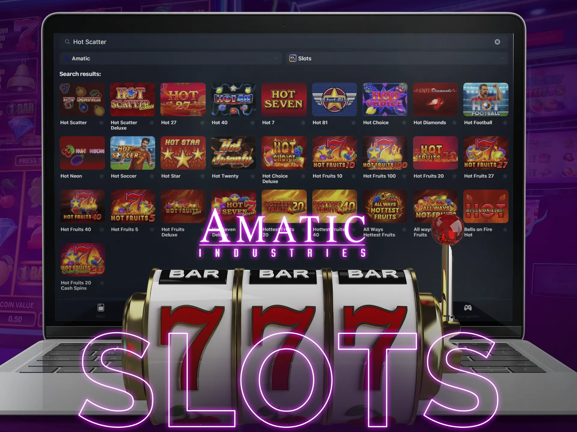 Amatic has 200 slots, you will find your favorite game.