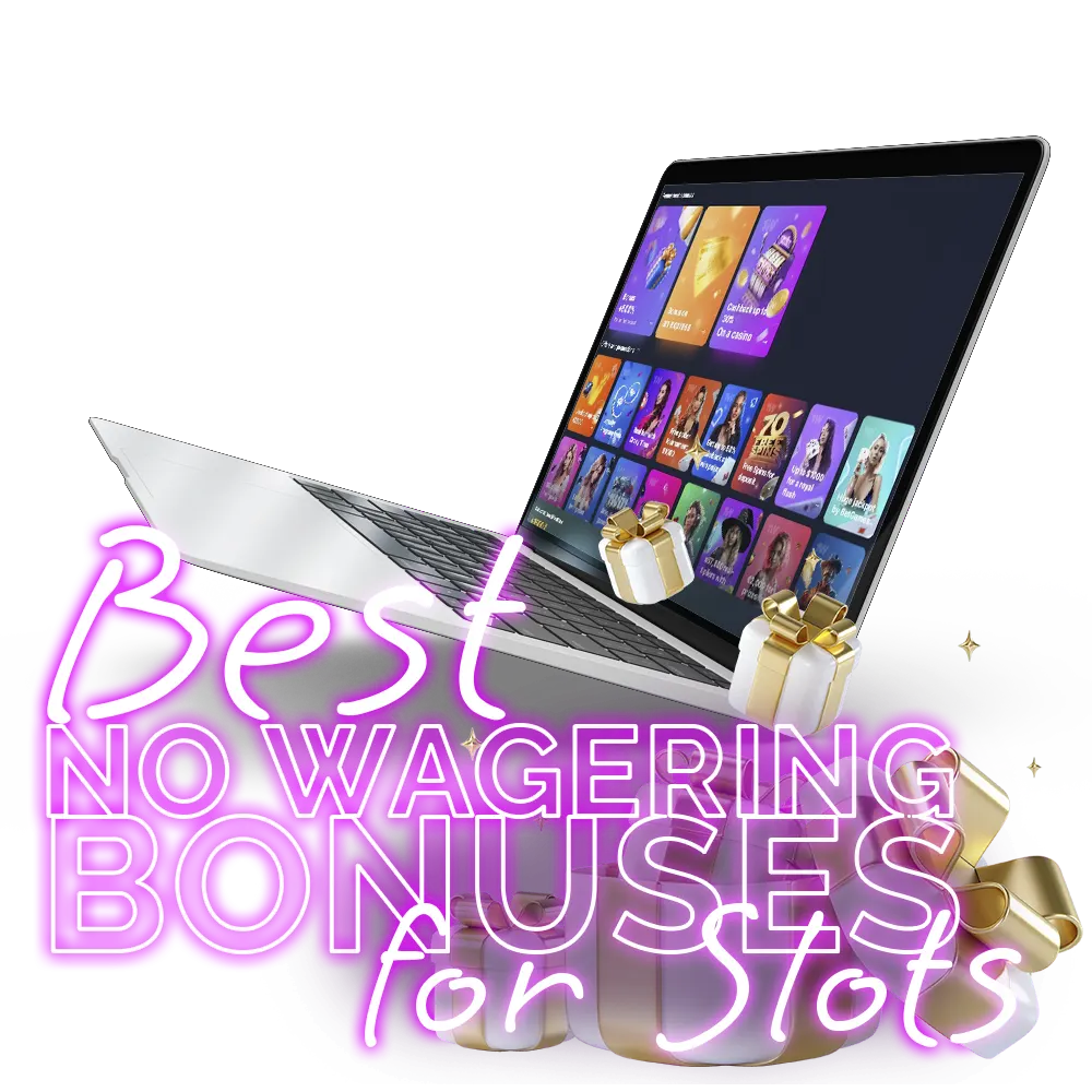 Enjoy best no-wagering bonuses for slots in India.