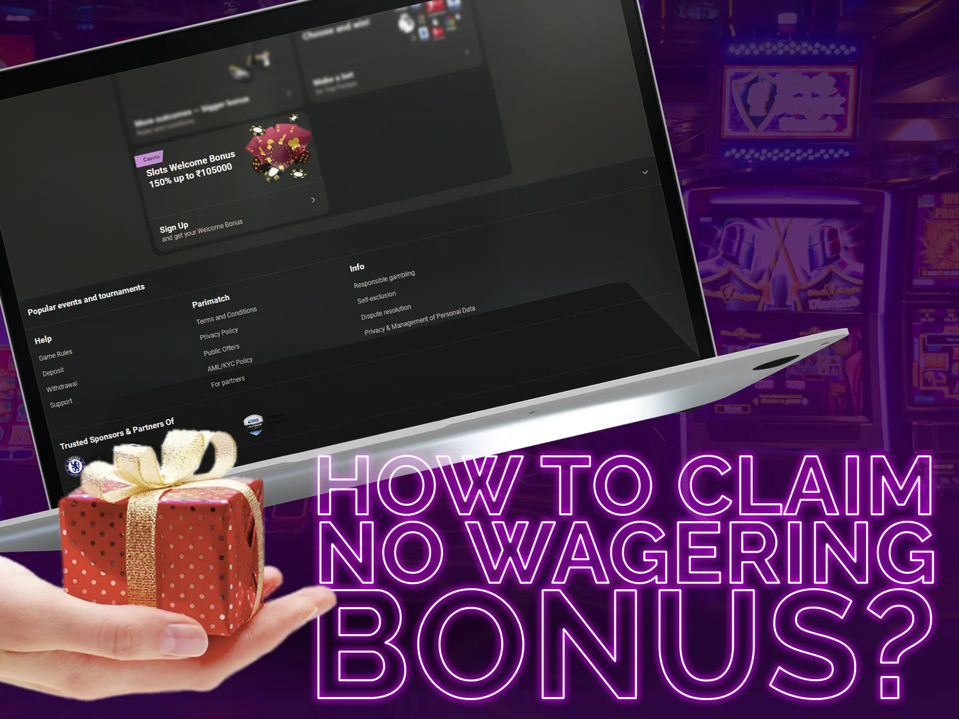 Learn how to claim the no-wagering bonus and enjoy it.