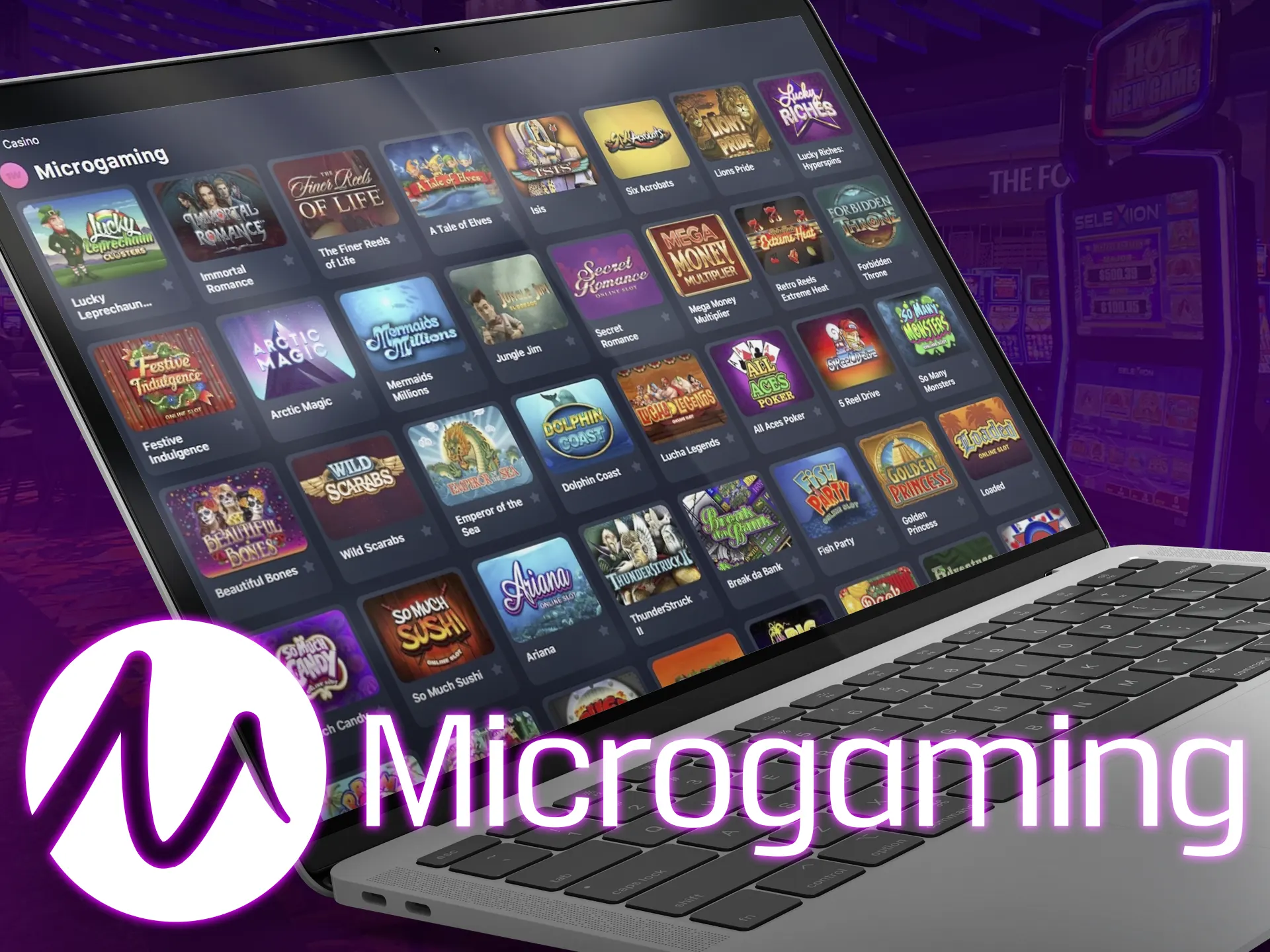 Microgaming is well-known provider for having over 700 games.