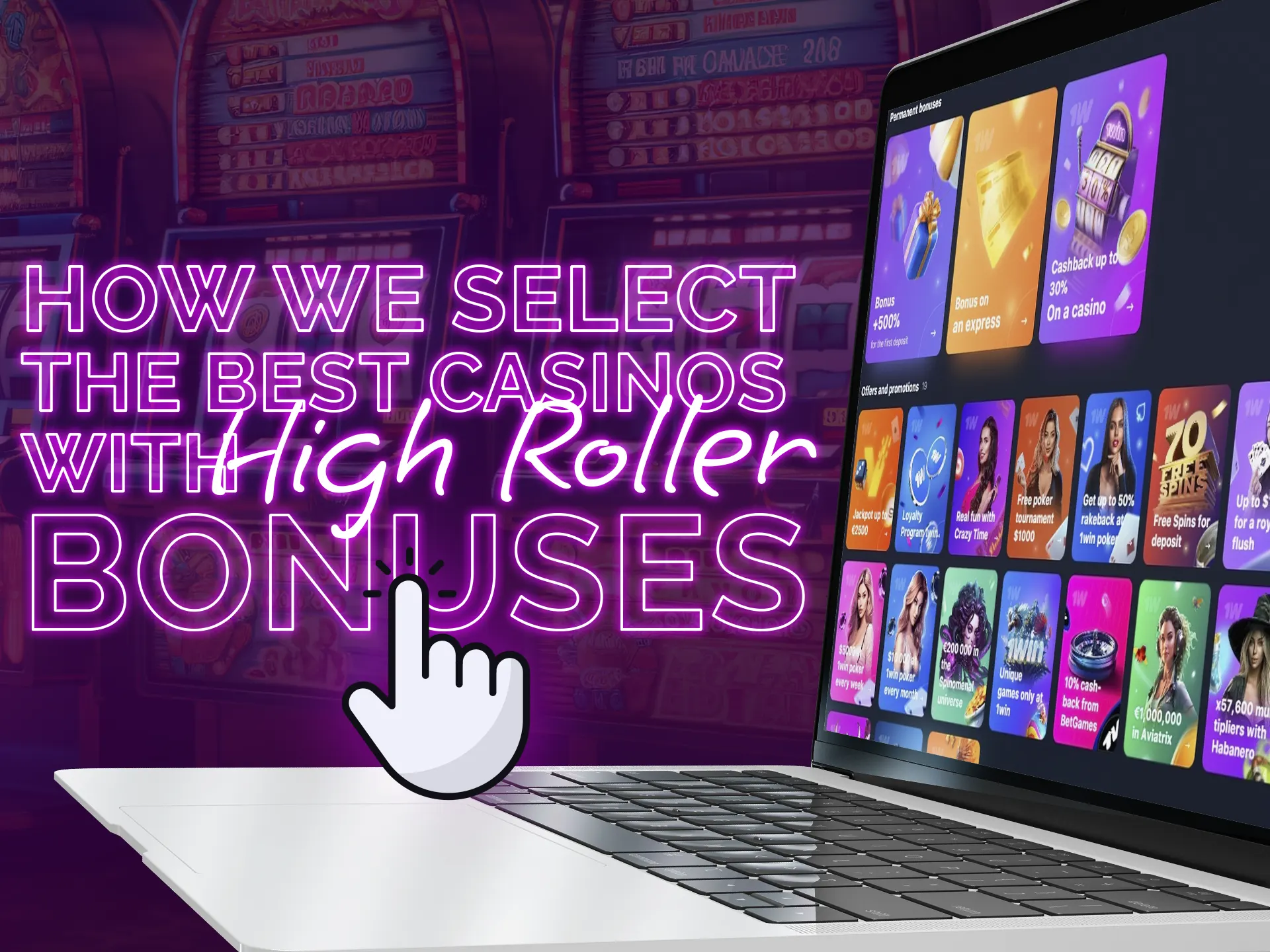 The way how we selecting best casinos with high-roller bonuses.