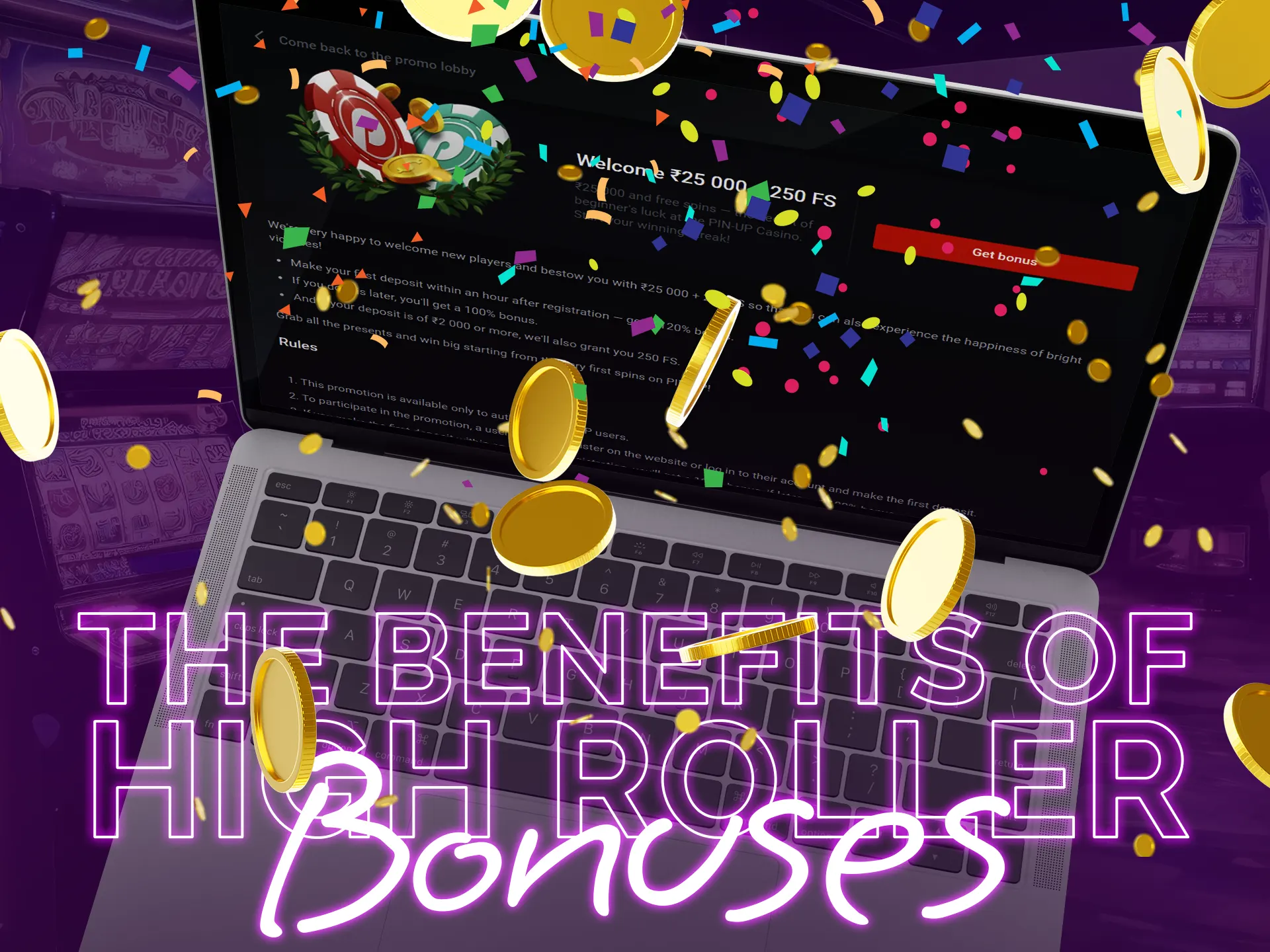 Amazing benefits of high-roller bonuses.
