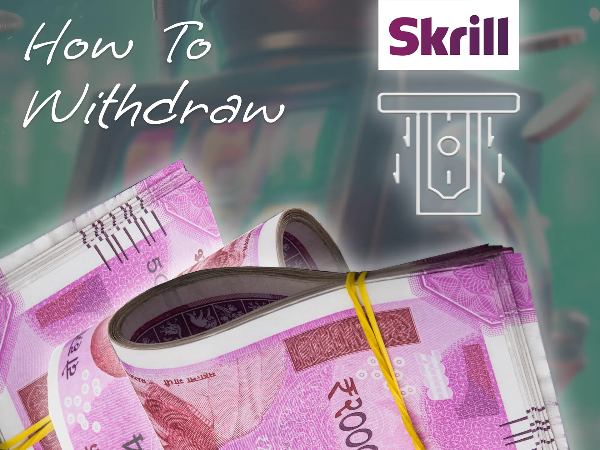 Withdraw money from your gaming account using the Skrill payment system.