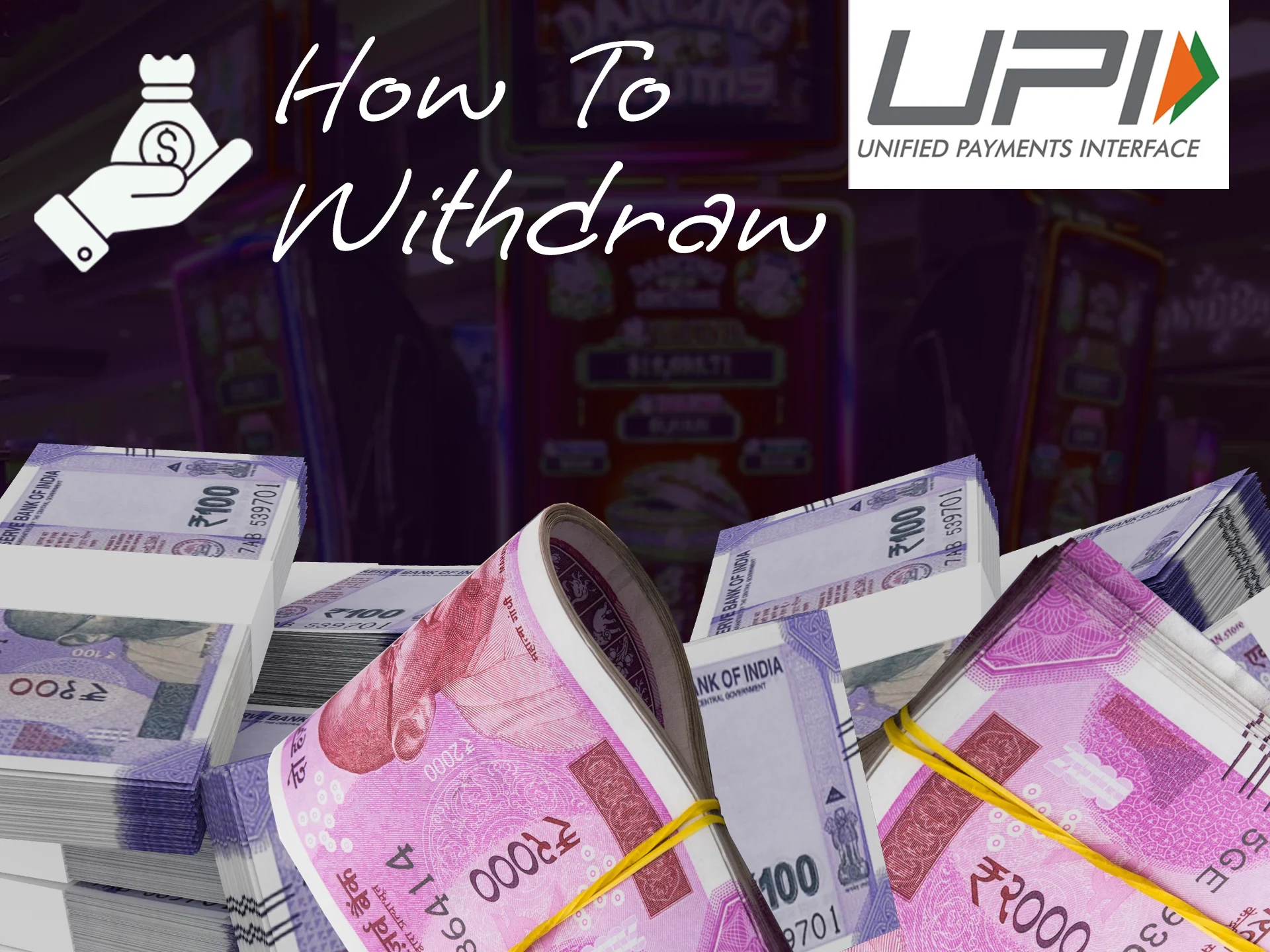 Make a withdrawal using the UPI payment system.