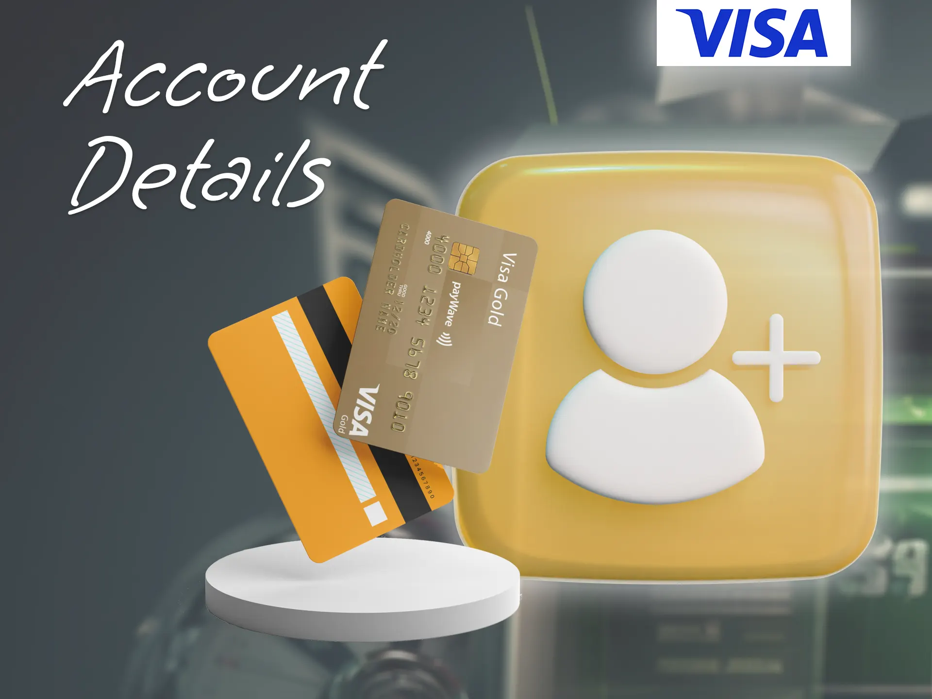 Become a user of the Visa payment system.