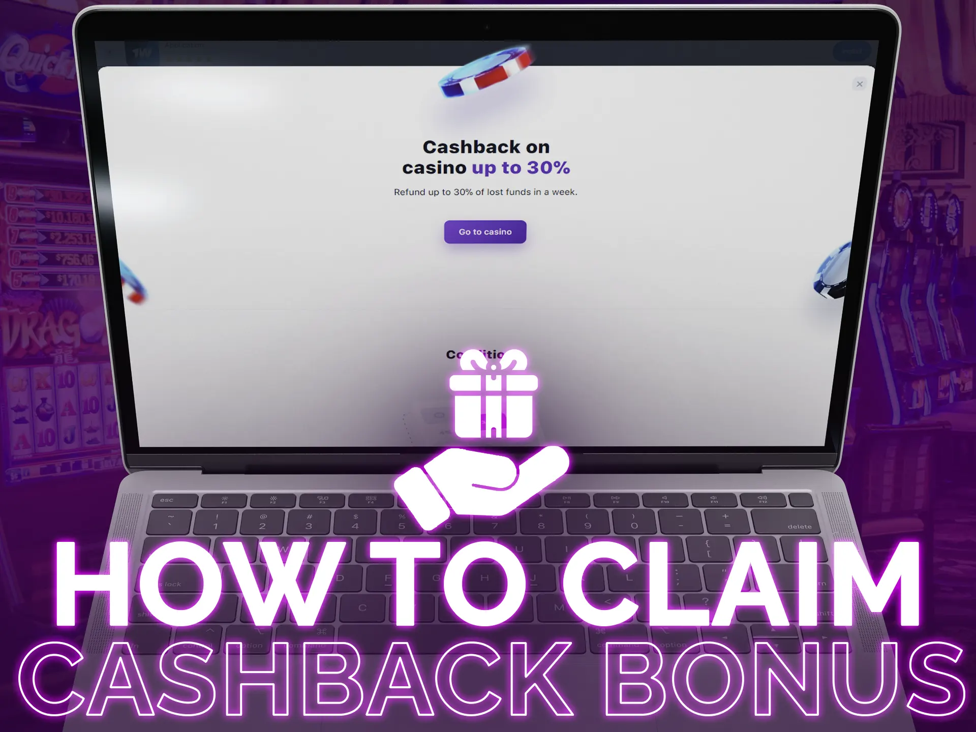 Learn how to claim cashback bonuses.