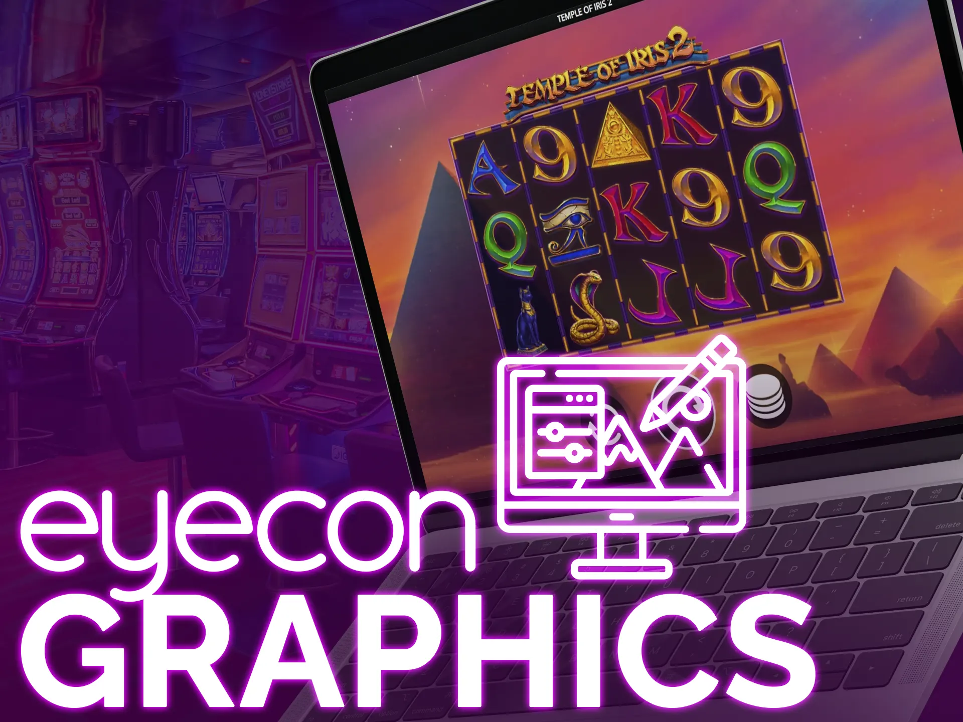 Eyecon games: vivid graphics, unique design, HD resolution for players' appeal.