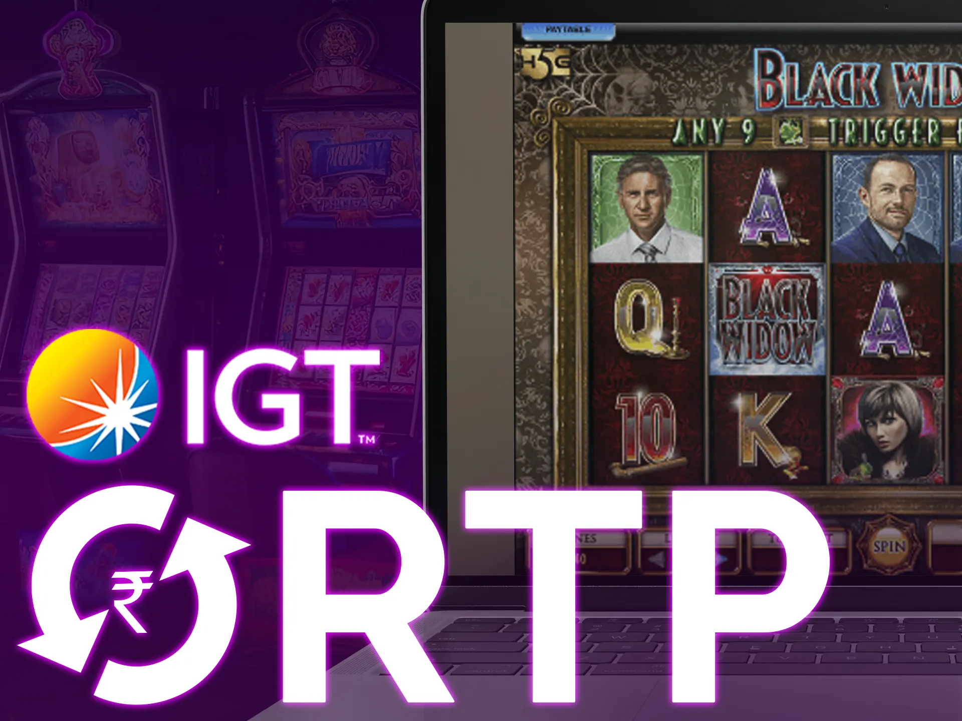 IGT provides games with high RTP percentage.