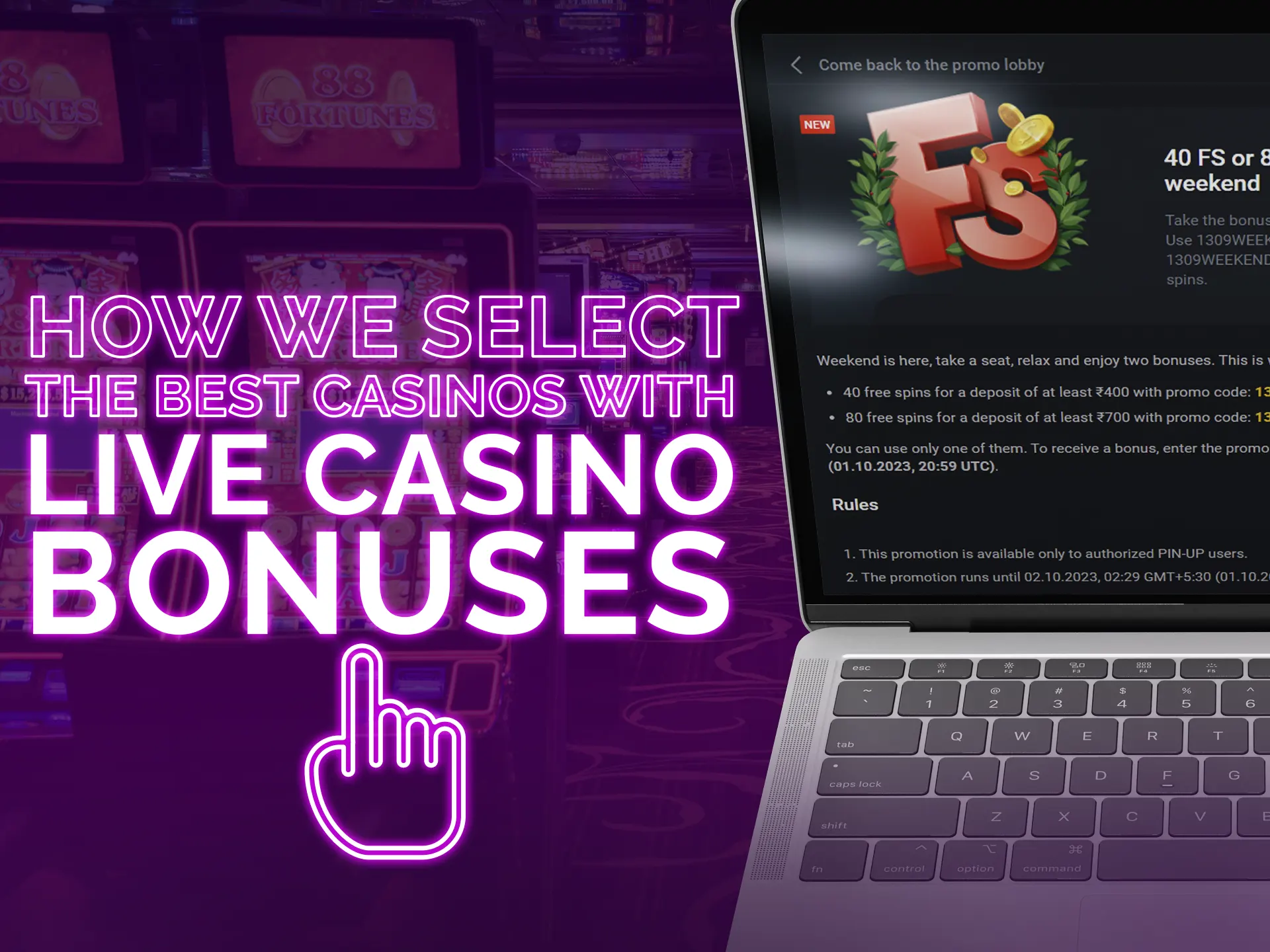 Discover our methods for selecting the best casinos offering live casino bonuses.