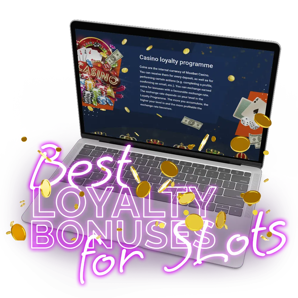 Enjoy best loyalty bonuses for slots and increase your winnings!