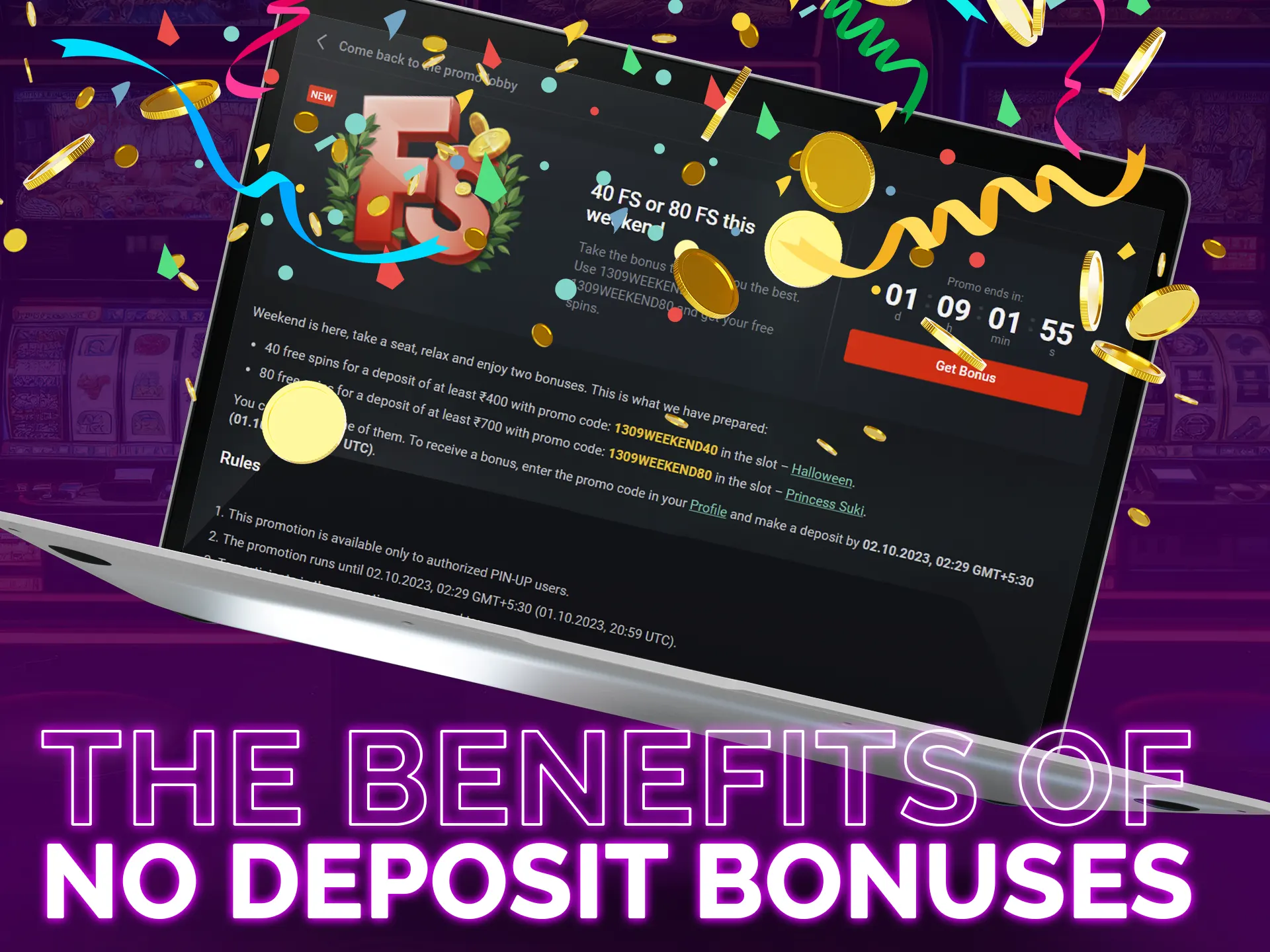 Here the list of the benefits of no-deposit bonuses.