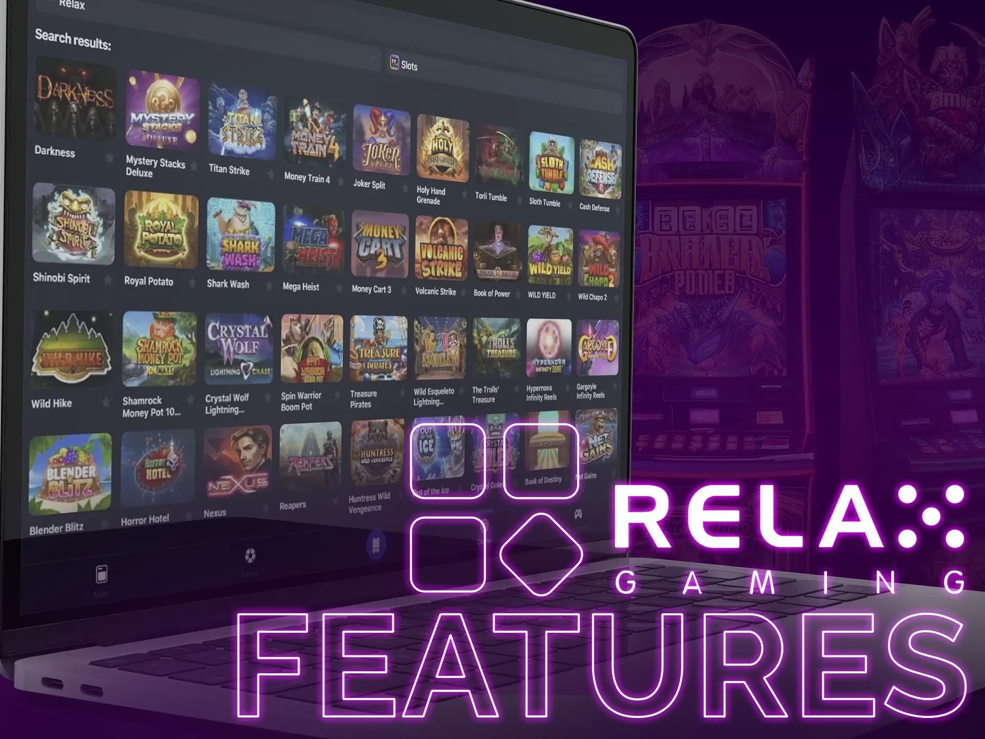 Learn the features of the Relax Gaming slots.