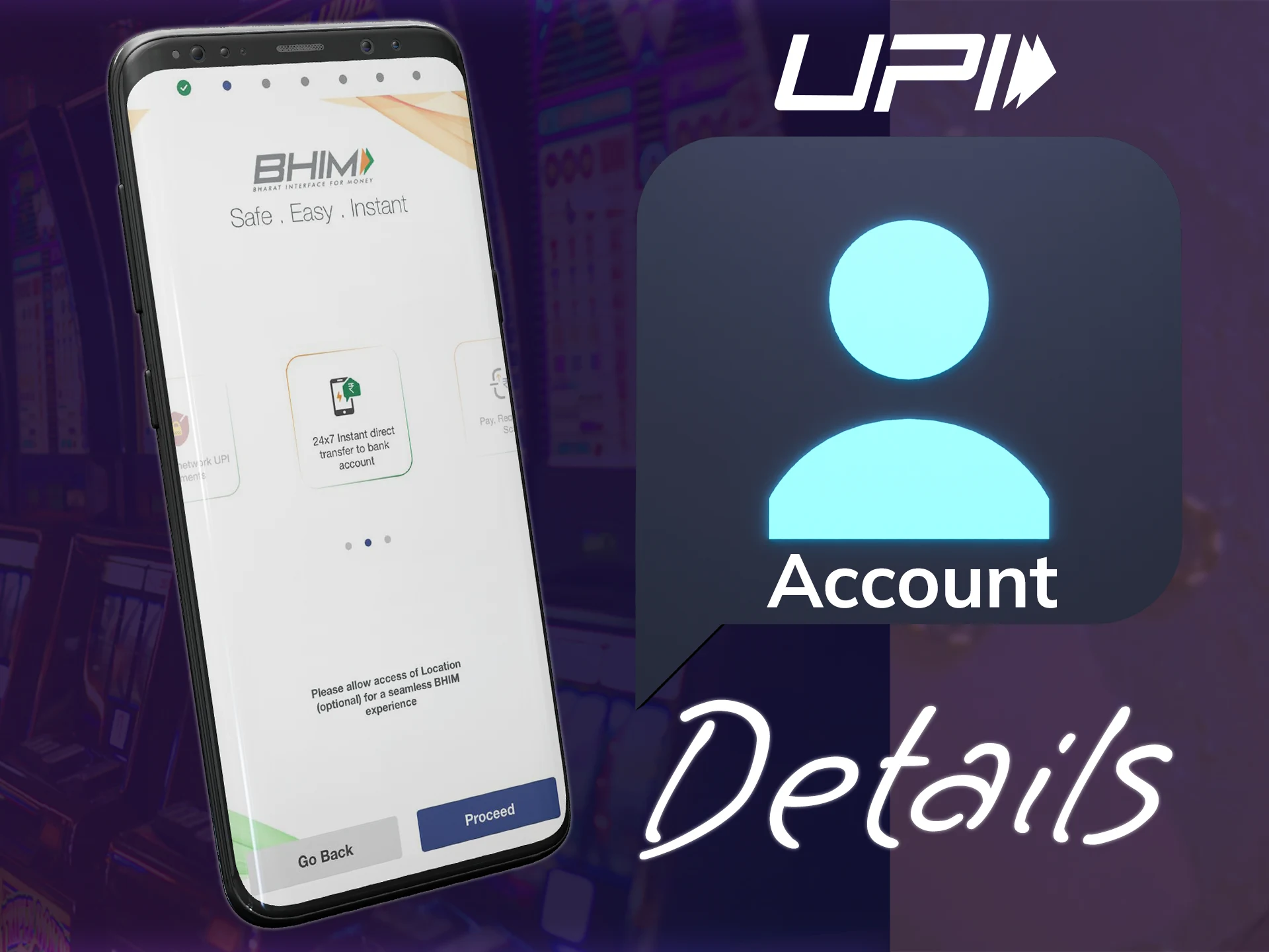 Create an account to make payments in the UPI system.