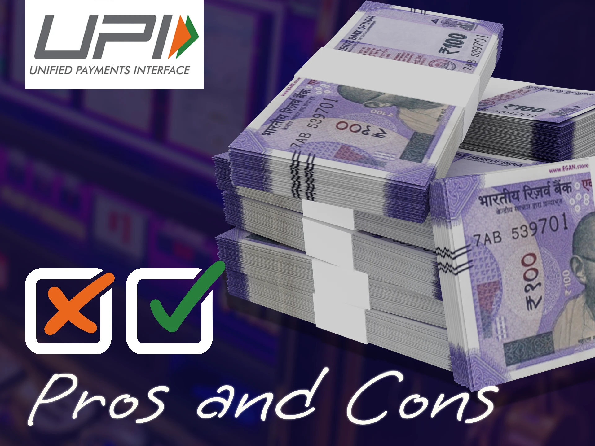 Familiarise yourself with the pros and cons of the UPI payment system.