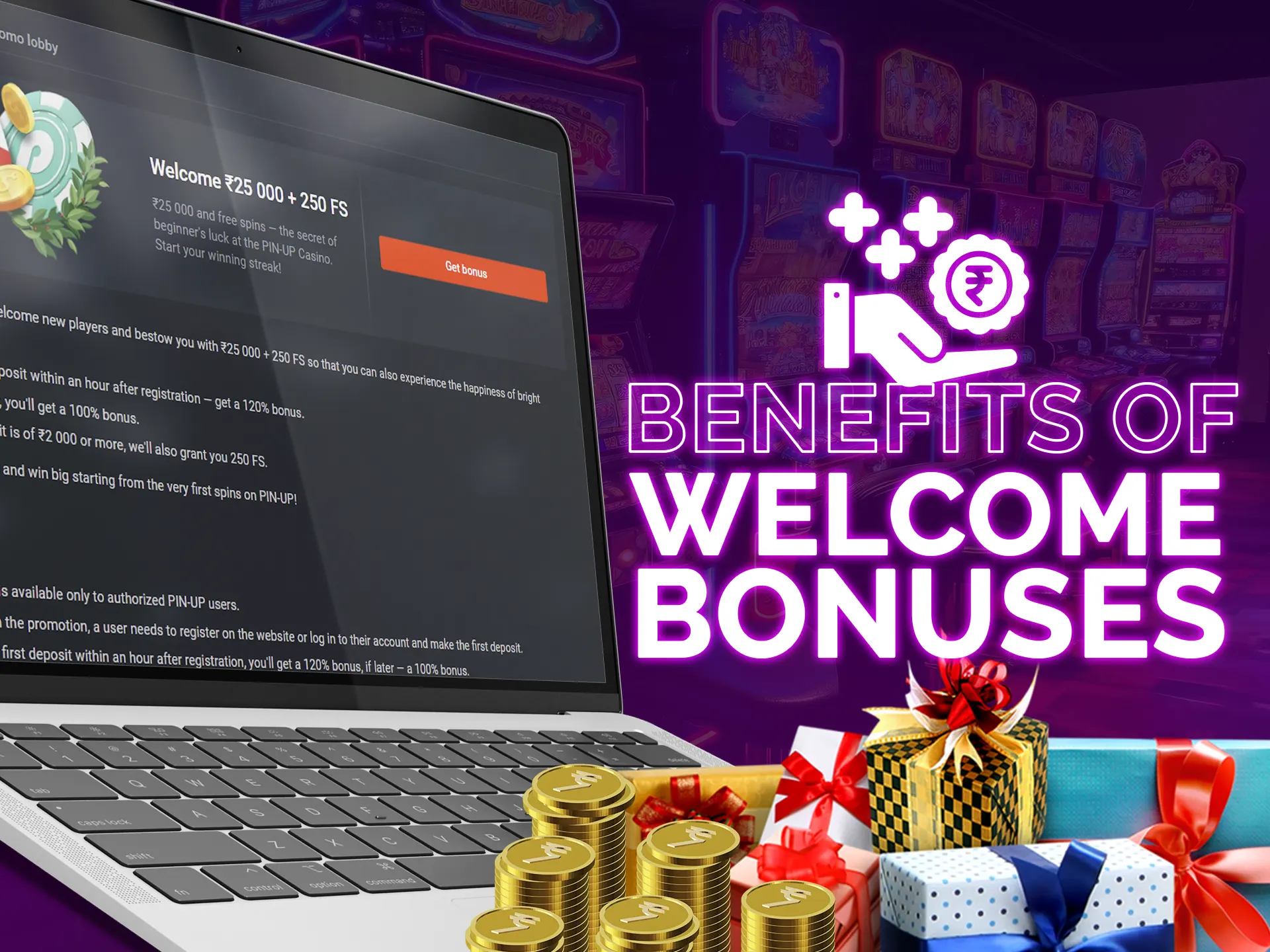 Here the list of the benefits of welcome bonuses.