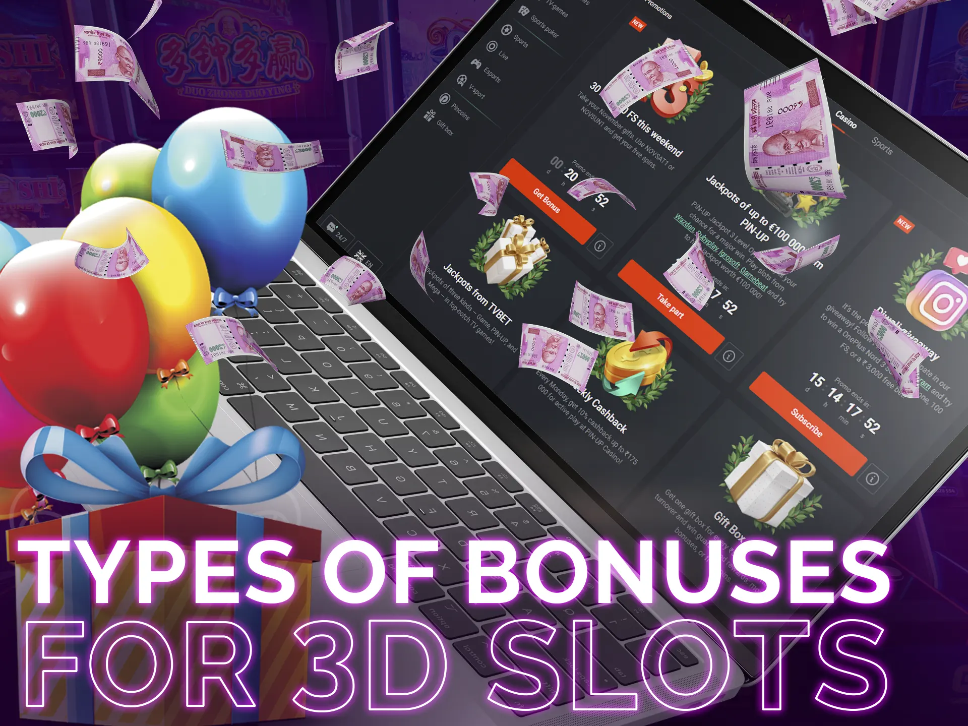 Take advantage of bonuses and make playing 3D slots more successful.