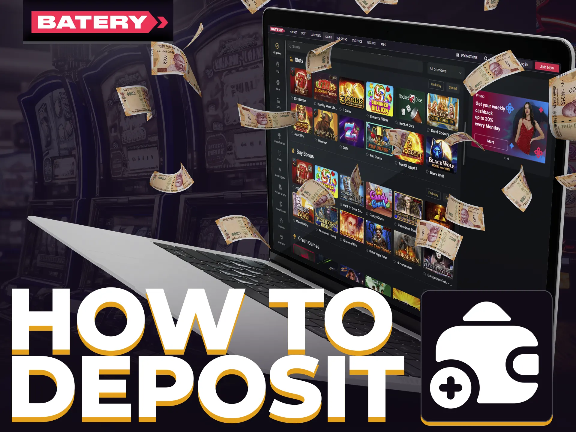 Deposit at Batery: Log in, visit payments, fill details and confirm.