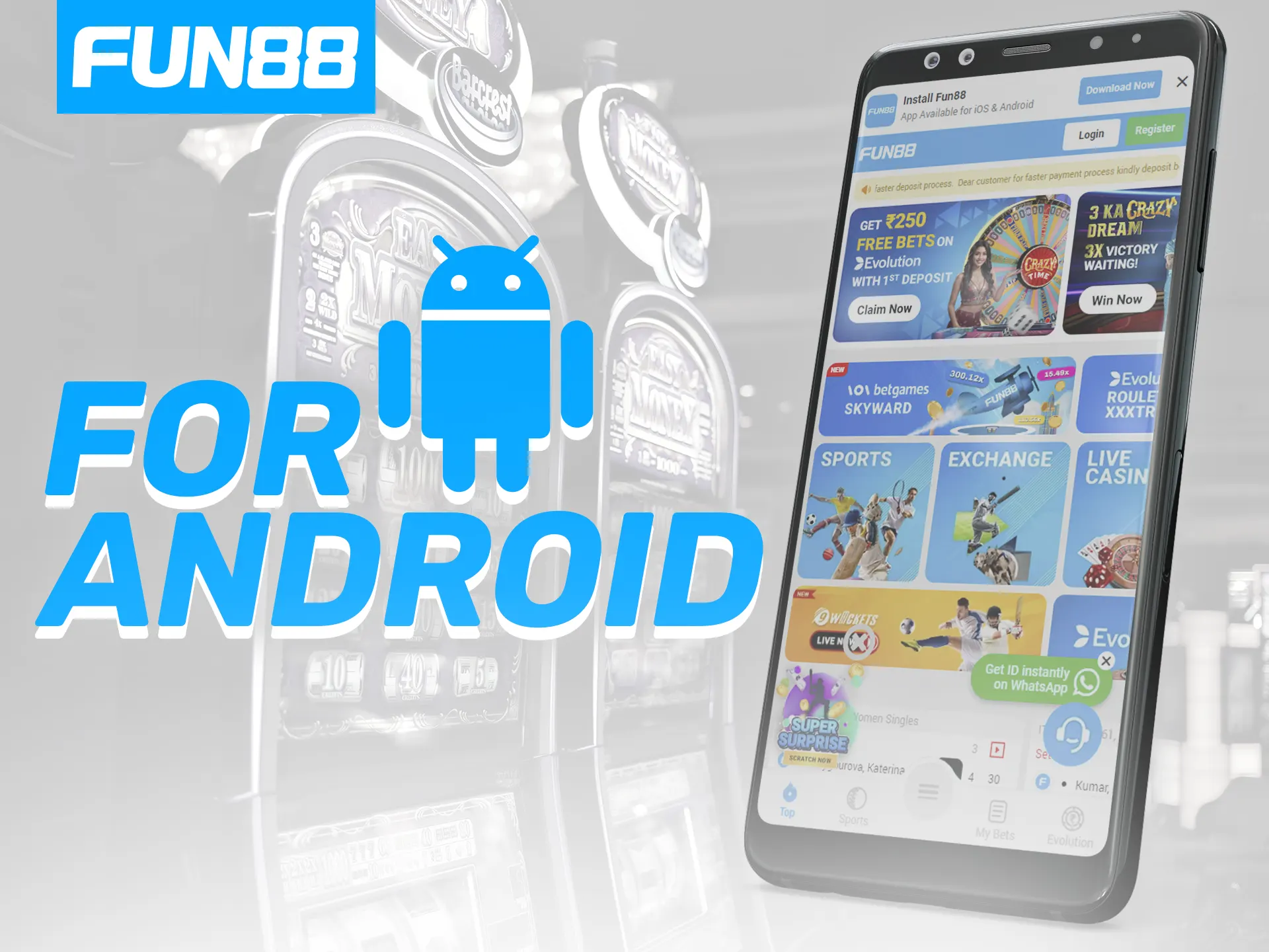Fun88 Android app is available for download at official website.