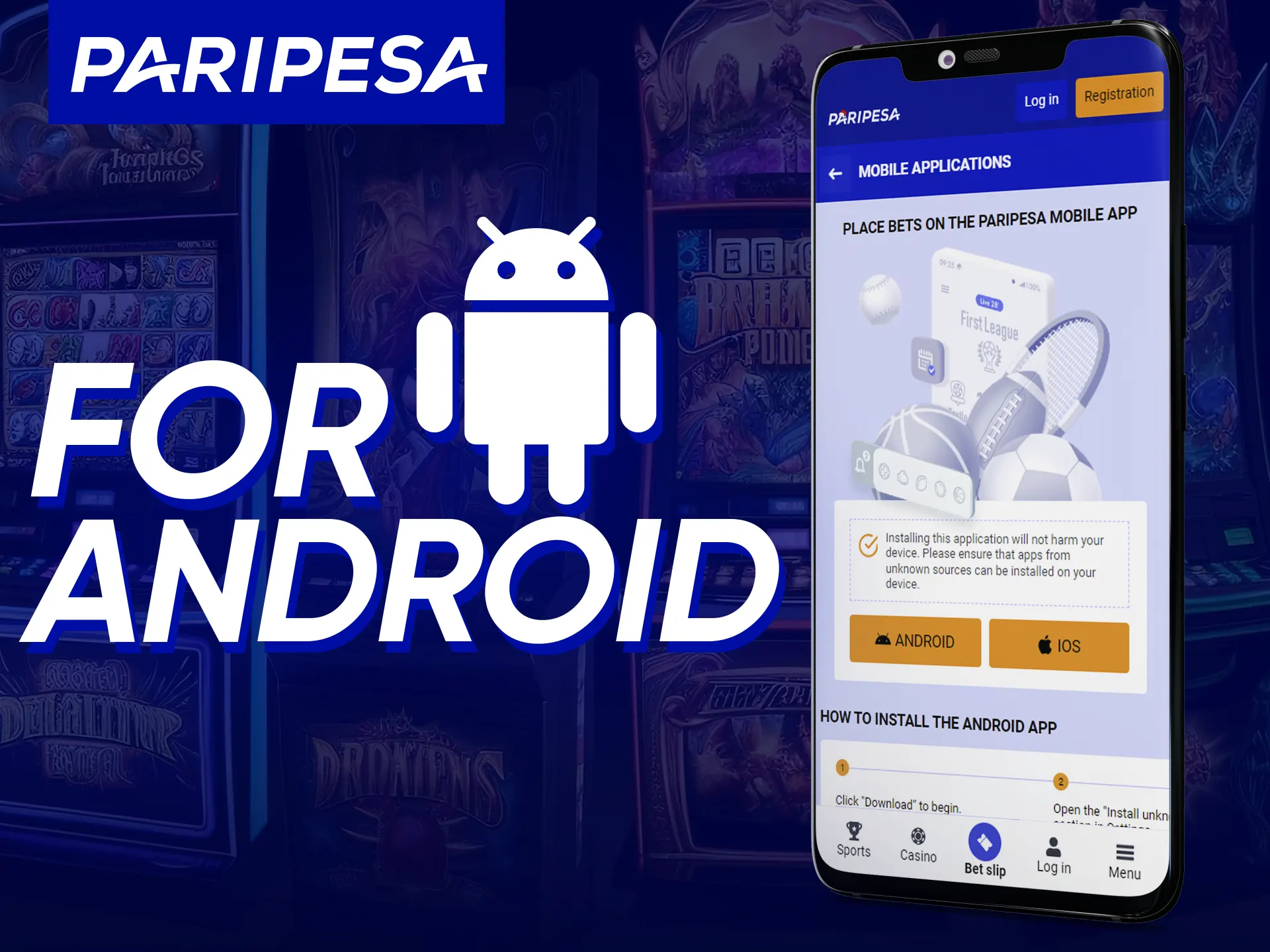 To install Paripesa app for Android, download from homepage, allow unknown sources, install and open.