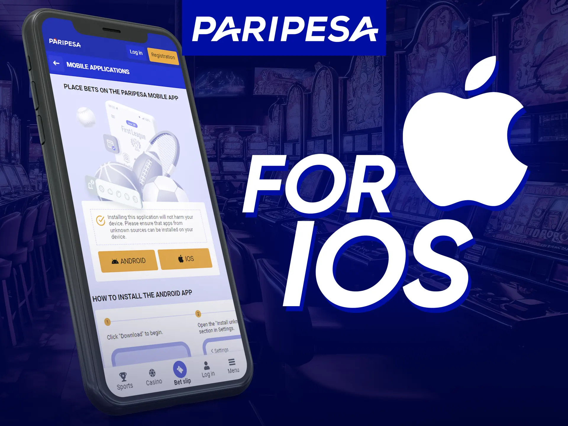 For iOS visit the App Store, log in, choose Nigeria, agree and install Paripesa app.