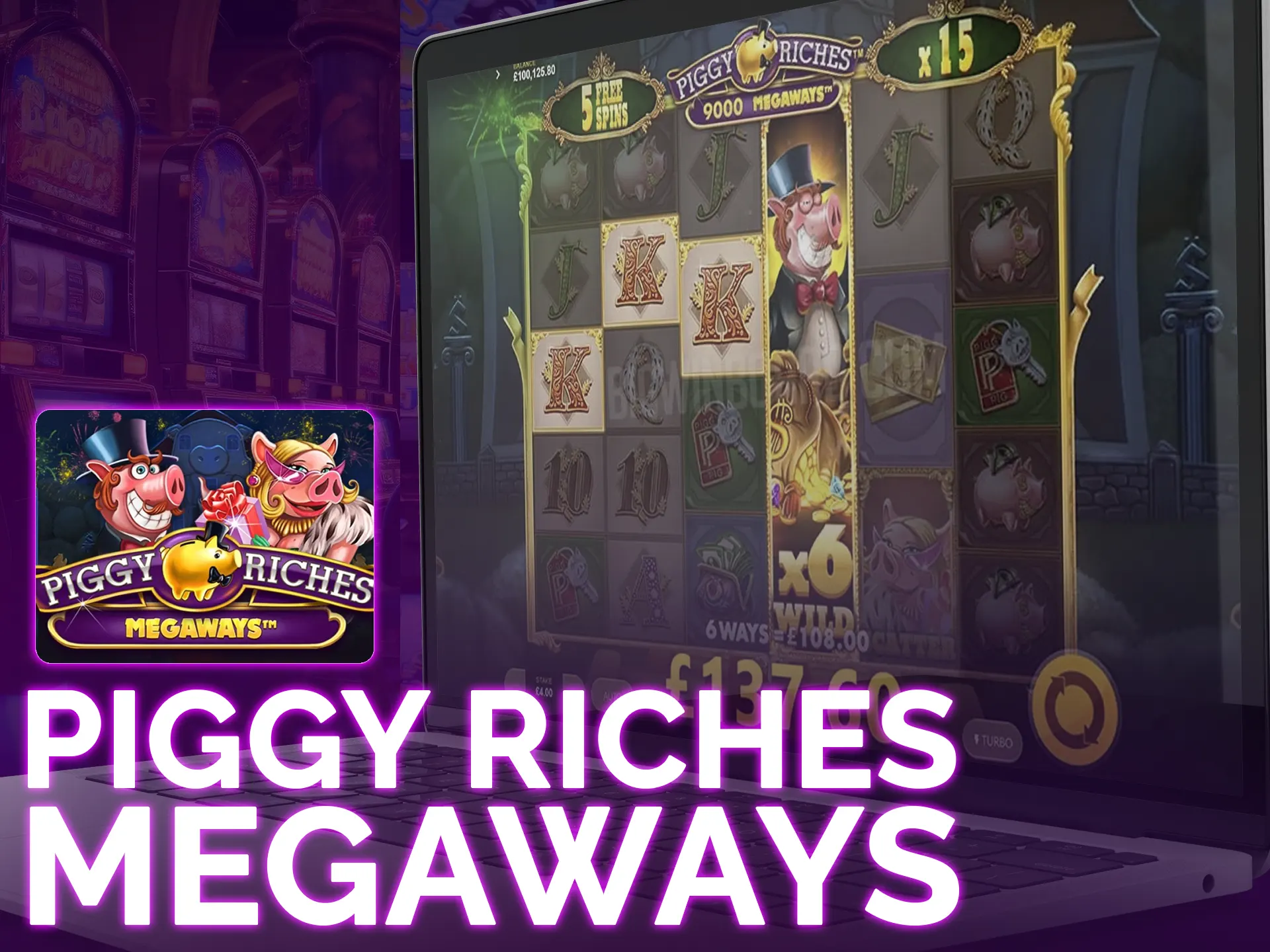 Piggy Riches it`s a studio's debut Megaways slot: 117,649 ways, x10000 max multiplier, free spins.
