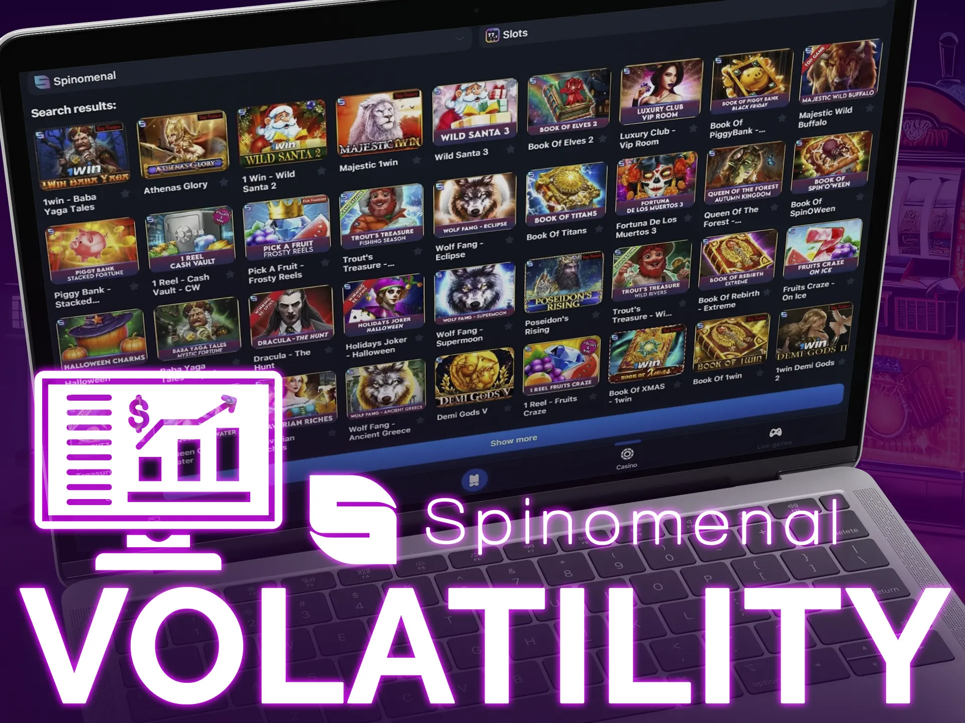 High volatility Spinomenal slots: Story of Alice, Book Of Rebirth, Trout's Treasure.