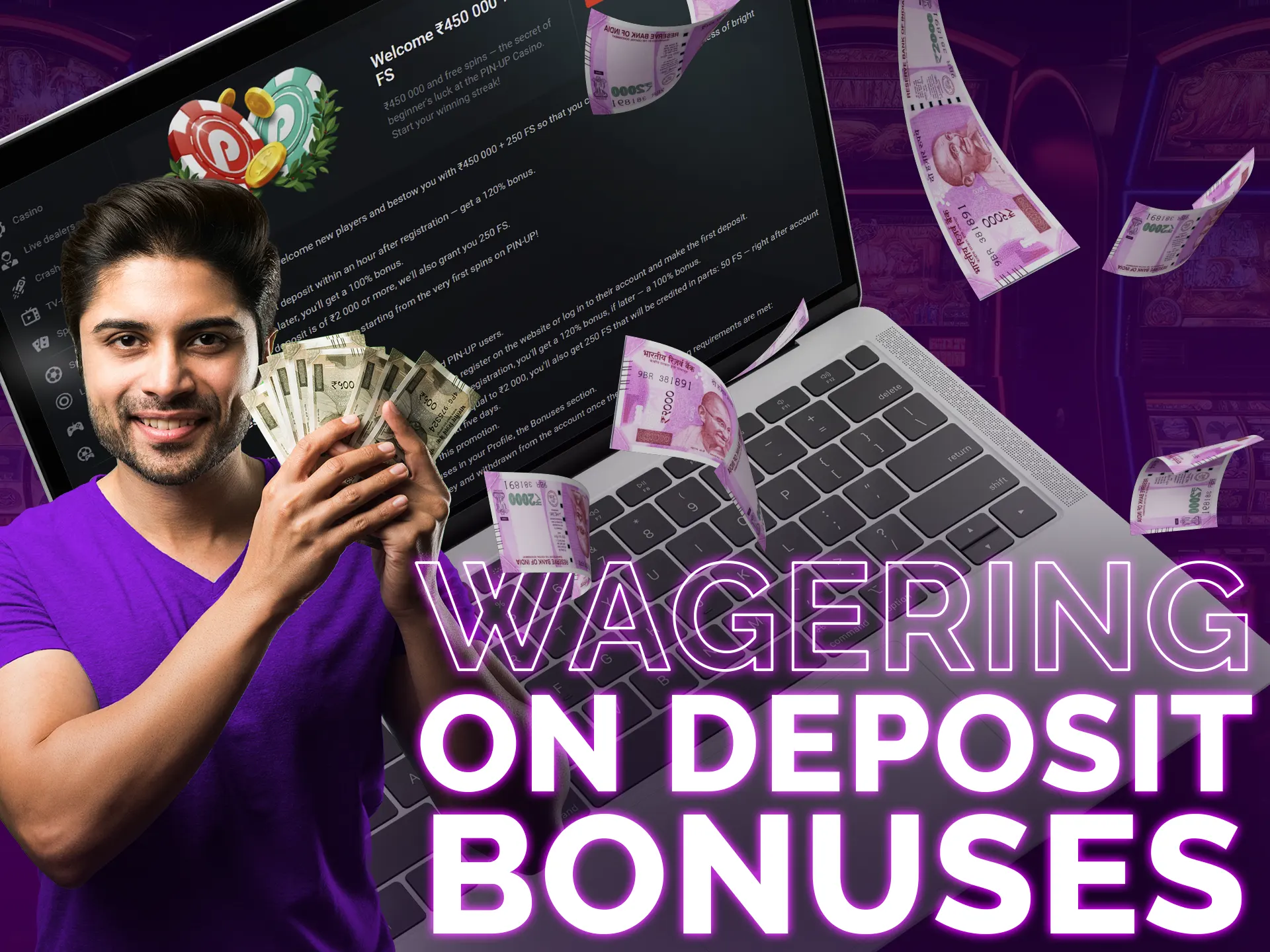 Wagering on deposit bonuses may apply to bonus or deposit.