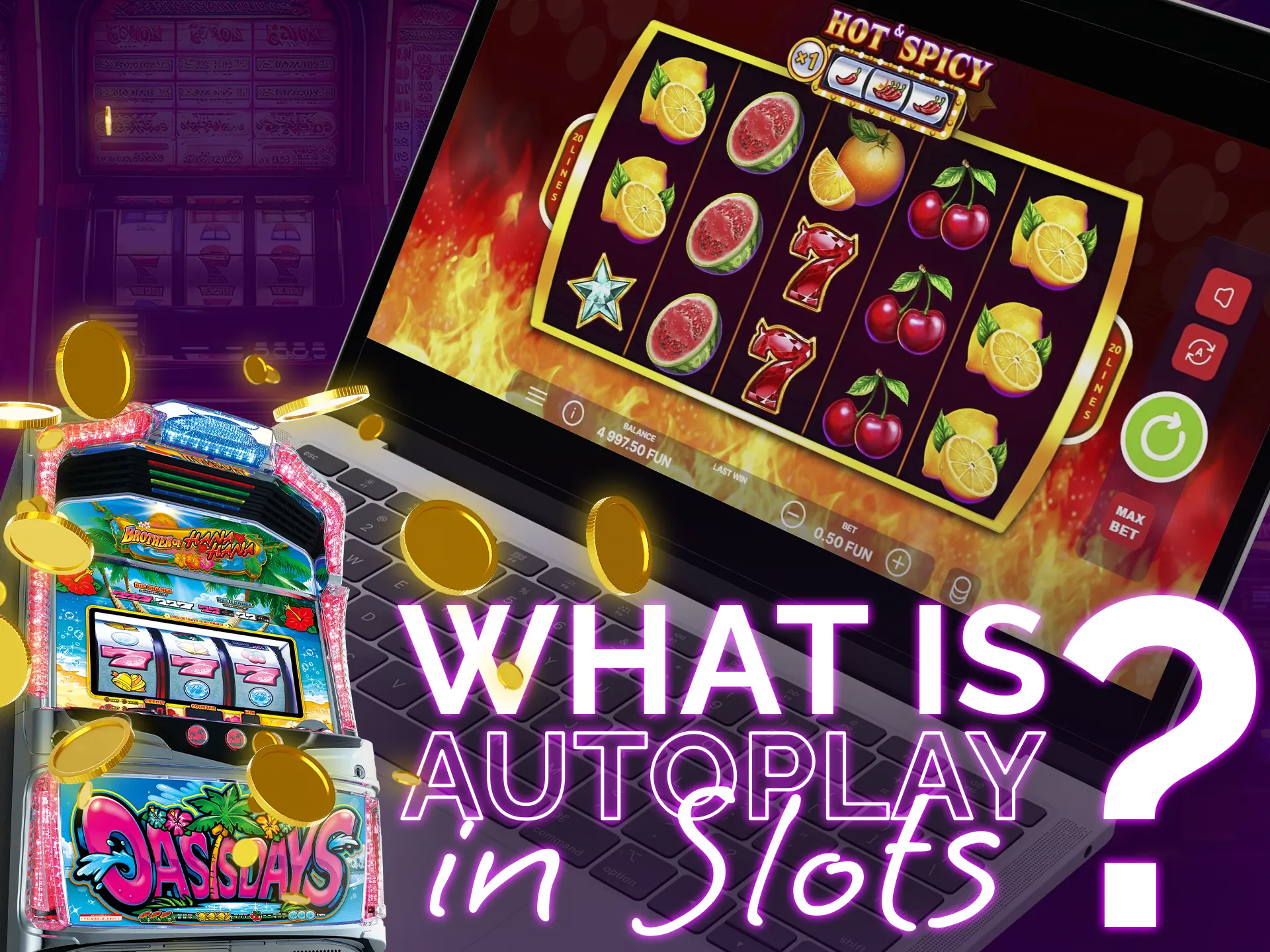 Autoplay in slots automates spins for a set number of bets.