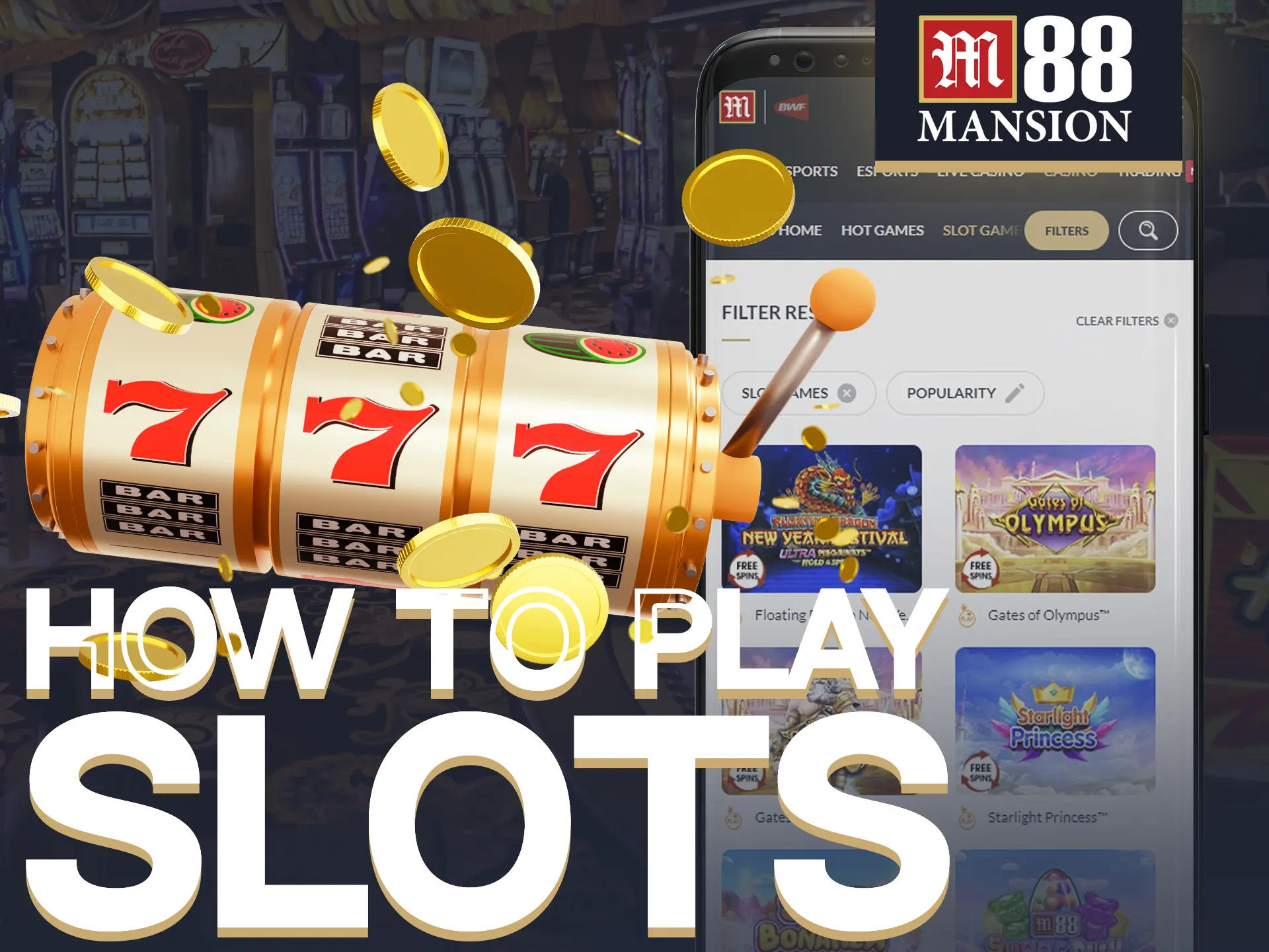To play slots on M88, follow these steps.