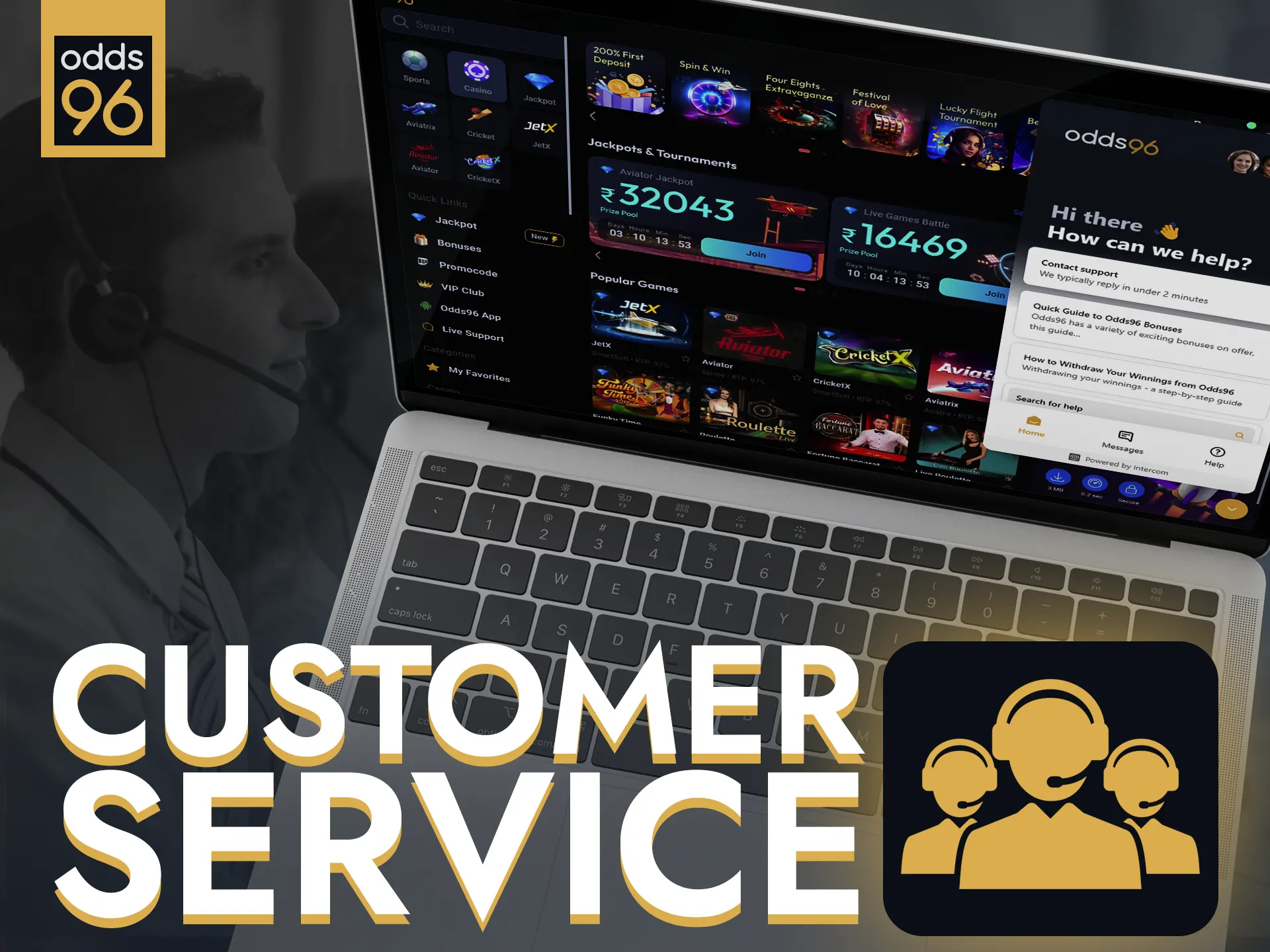 Odds96 offers 24/7 customer support via chat and email.